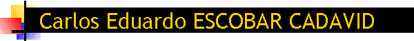 Carlos Eduardo ESCOBAR CADAVID